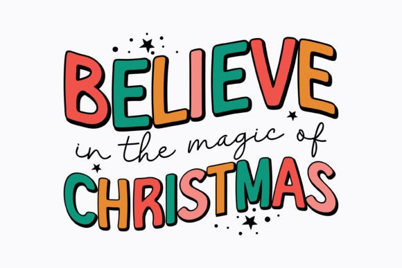 Believe in the Magic Christmas Retro Svg: A Graphics Gem for Crafts