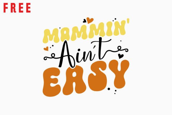 Charming Retro Mothers Day Quote SVG for Graphics & Crafts