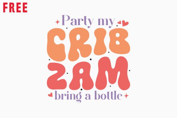 Free Retro Cute Baby Quotes SVG Design for Graphics and Crafts