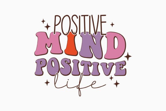 Positive Mind Inspirational Retro SVG: A Designer's Review