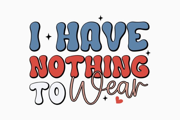 Retro Charm for Local Brands: I Have Nothing to Wear SVG