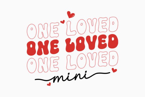 Retro Valentine Day SVG One Loved Mini: A Graphics and Crafts Gem