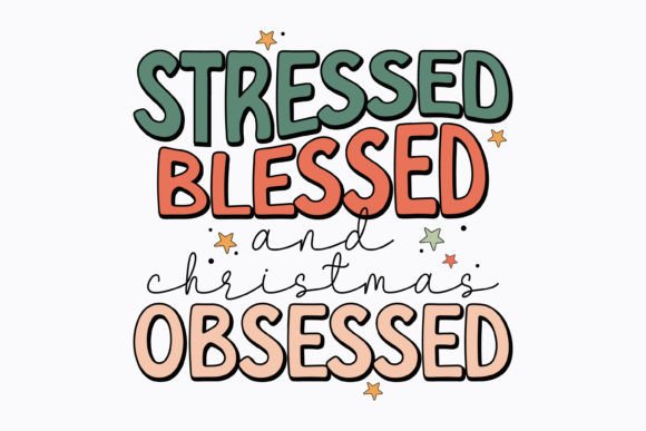Stressed Blessed and Retro Christmas Svg: A Must-Have for Holiday Crafts